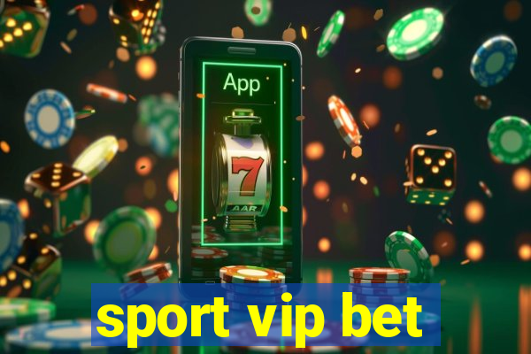 sport vip bet